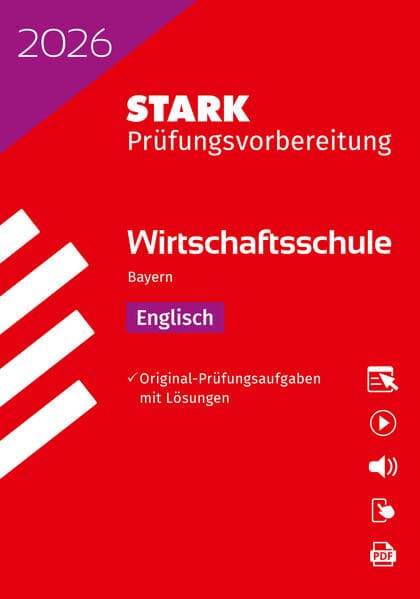 STARK Englisch - Wirtschaftsschule 2026 Bayern - Prüfungsvorbereitung