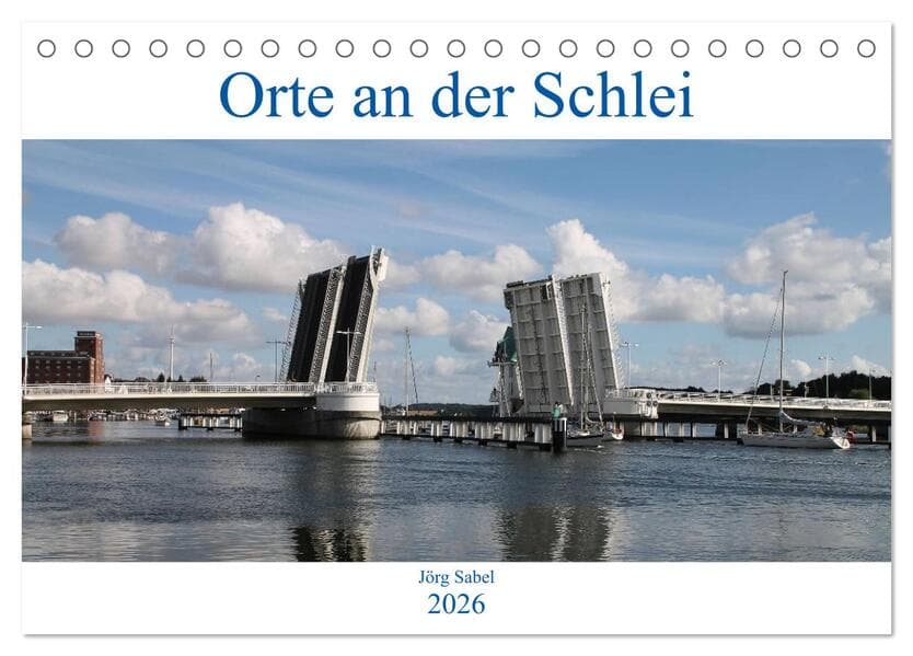Orte an der Schlei (Tischkalender 2026 DIN A5 quer), CALVENDO Monatskalender