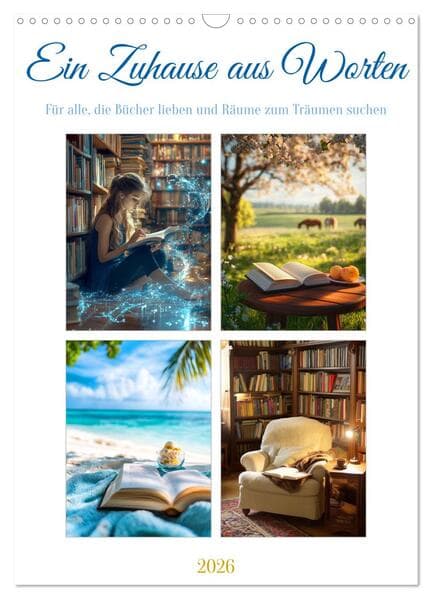 Ein Zuhause aus Worten (Wandkalender 2026 DIN A3 hoch), CALVENDO Monatskalender