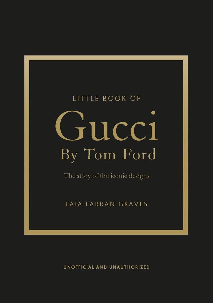 Little Book of Gucci by Tom Ford