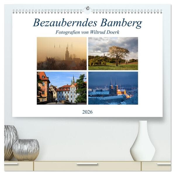 Bezauberndes Bamberg (hochwertiger Premium Wandkalender 2026 DIN A2 quer), Kunstdruck in Hochglanz