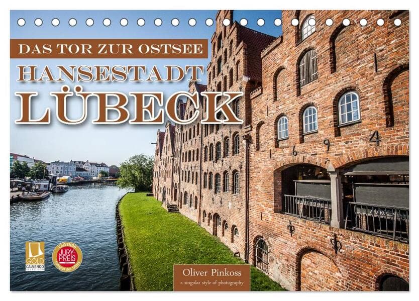 Lübeck - Das Tor zur Ostsee (Tischkalender 2026 DIN A5 quer), CALVENDO Monatskalender