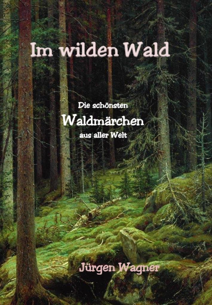 Im wilden Wald