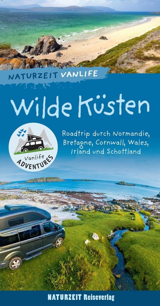 Naturzeit Vanlife: Wilde Küsten