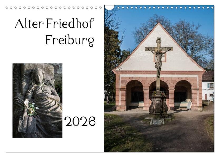Alter Friedhof Freiburg (Wandkalender 2026 DIN A3 quer), CALVENDO Monatskalender