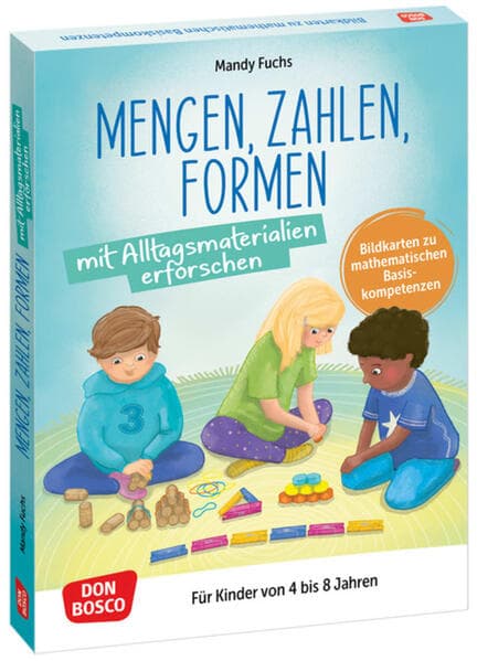 Mengen, Zahlen, Formen mit Alltagsmaterialien erforschen