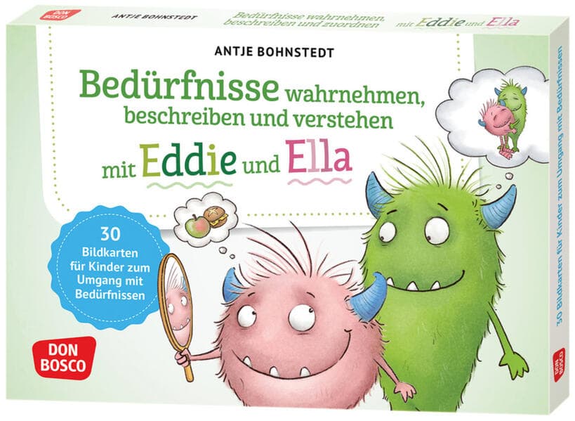Bedürfnisse wahrnehmen, beschreiben und verstehen mit Eddie und Ella