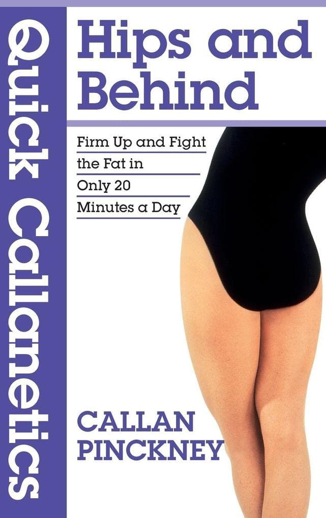 Quick Callanetics - Hips and Behind