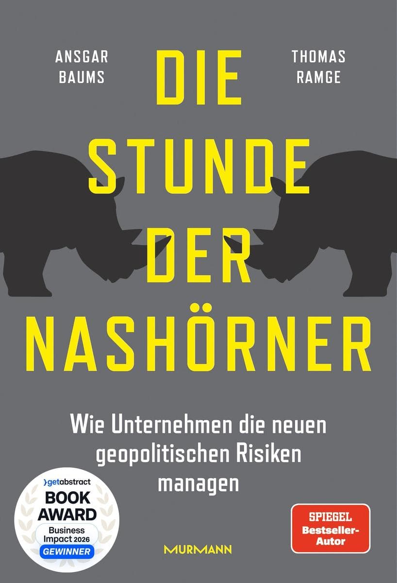 Die Stunde der Nashörner. Wie Unternehmen die neuen geopolitischen Risiken managen.