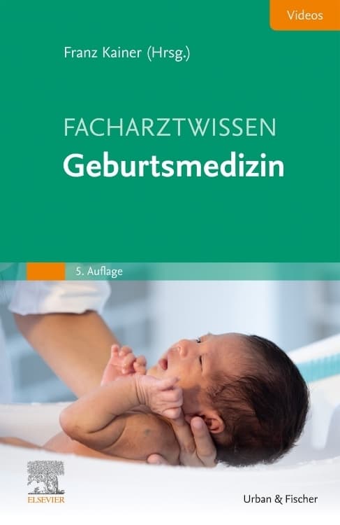 Facharztwissen Geburtsmedizin