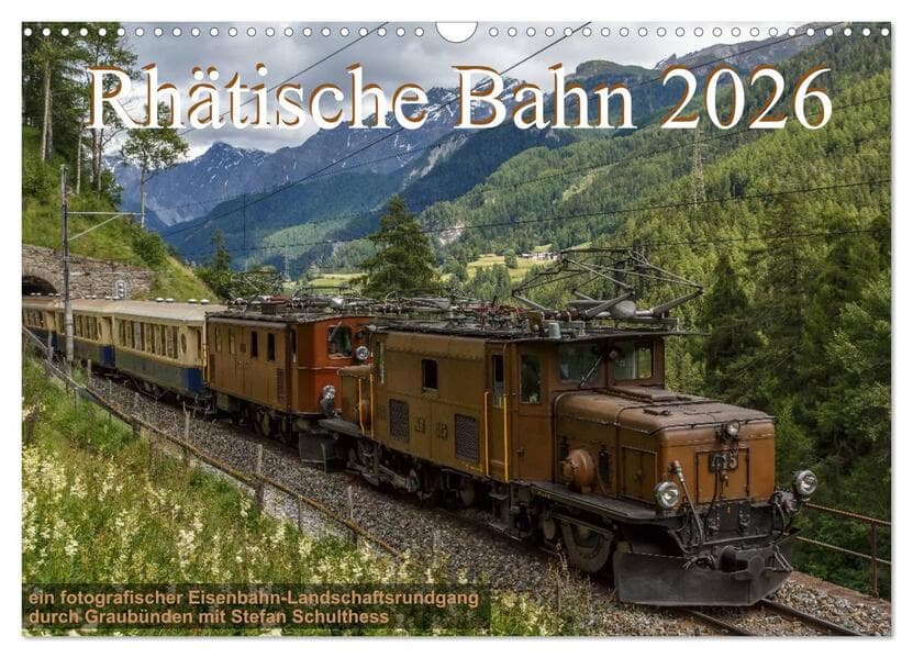 Rhätische Bahn 2026 (Wandkalender 2026 DIN A3 quer), CALVENDO Monatskalender