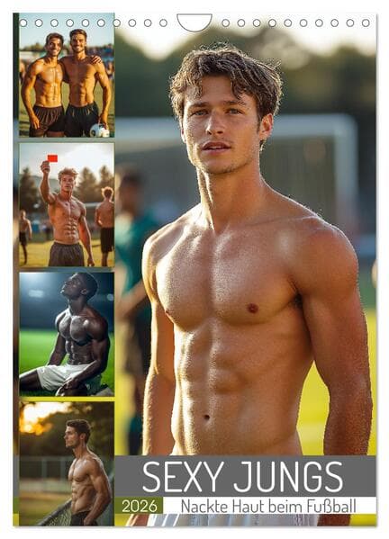 SEXY JUNGS - Nackte Haut beim Fußball (Wandkalender 2026 DIN A4 hoch), CALVENDO Monatskalender