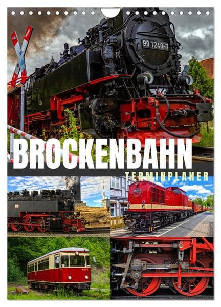 Brockenbahn - Terminplaner (Wandkalender 2026 DIN A4 hoch), CALVENDO Monatskalender