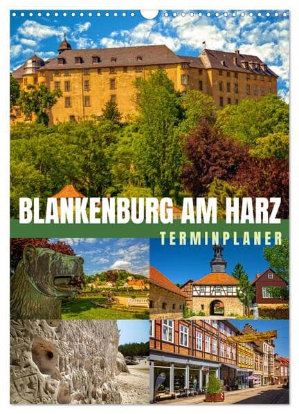 Blankenburg am Harz - Terminplaner (Wandkalender 2026 DIN A3 hoch), CALVENDO Monatskalender