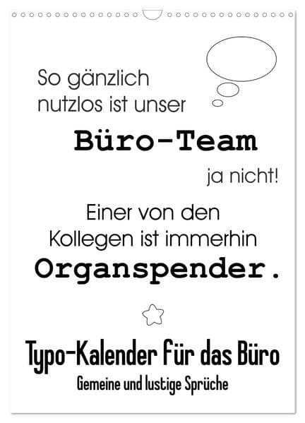 Typo-Kalender für das Büro. Gemeine und lustige Sprüche (Wandkalender 2026 DIN A3 hoch), CALVENDO Monatskalender