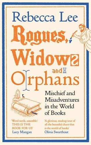 Rogues, Widows and Orphans