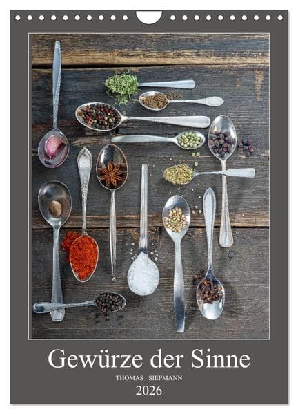 Gewürze der Sinne (Wandkalender 2026 DIN A4 hoch), CALVENDO Monatskalender