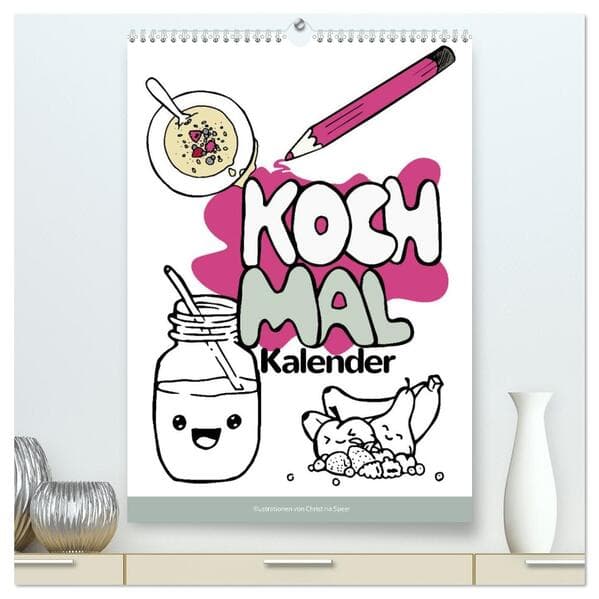 KOCH MAL KALENDER - Lustige Rezepte zum Ausmalen (hochwertiger Premium Wandkalender 2026 DIN A2 hoch), Kunstdruck in Hochglanz