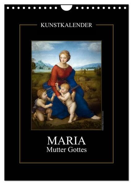 Maria - Mutter Gottes (Wandkalender 2026 DIN A4 hoch), CALVENDO Monatskalender