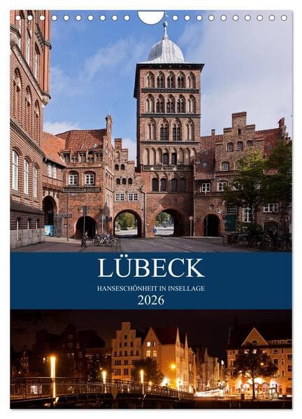 Lübeck - Hanseschönheit in Insellage (Wandkalender 2026 DIN A4 hoch), CALVENDO Monatskalender