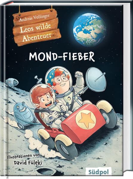 Leos wilde Abenteuer - Mond-Fieber