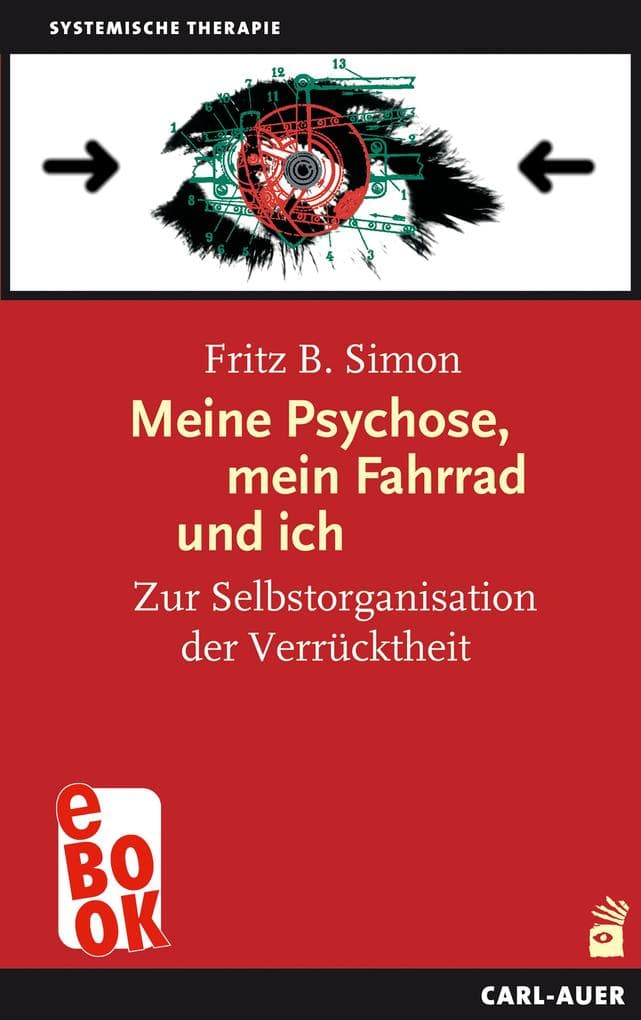 Meine Psychose, mein Fahrrad und ich
