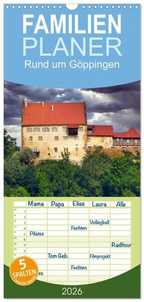 Familienplaner 2026 - Rund um Göppingen mit 5 Spalten (Wandkalender, 21 x 45 cm) CALVENDO