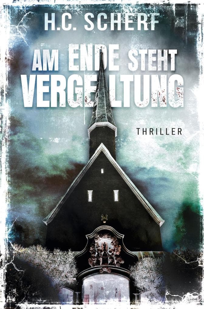 Am Ende steht Vergeltung