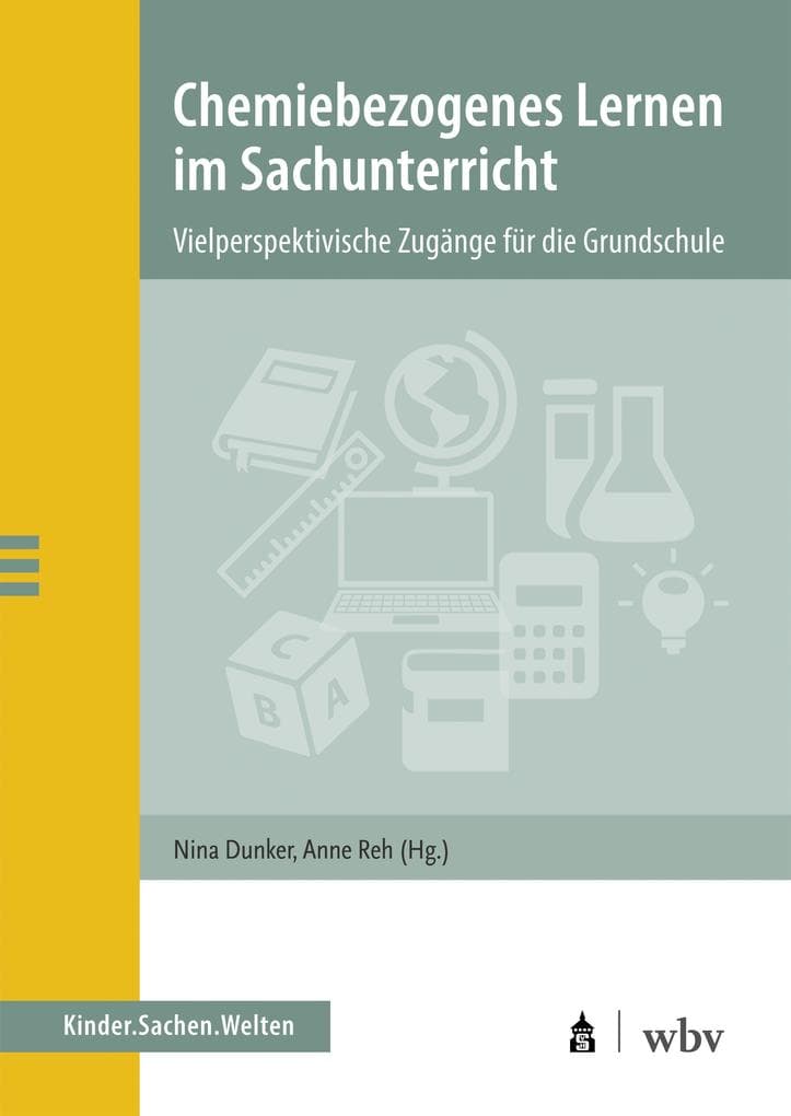 Chemiebezogenes Lernen im Sachunterricht