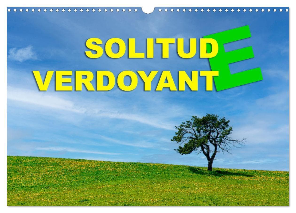 Solitude verdoyante (Calendrier mural 2026 DIN A3 vertical), CALVENDO calendrier mensuel
