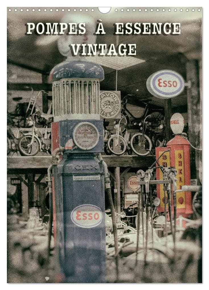 POMPES À ESSENCE VINTAGE (Calendrier mural 2026 DIN A3 horizontal), CALVENDO calendrier mensuel