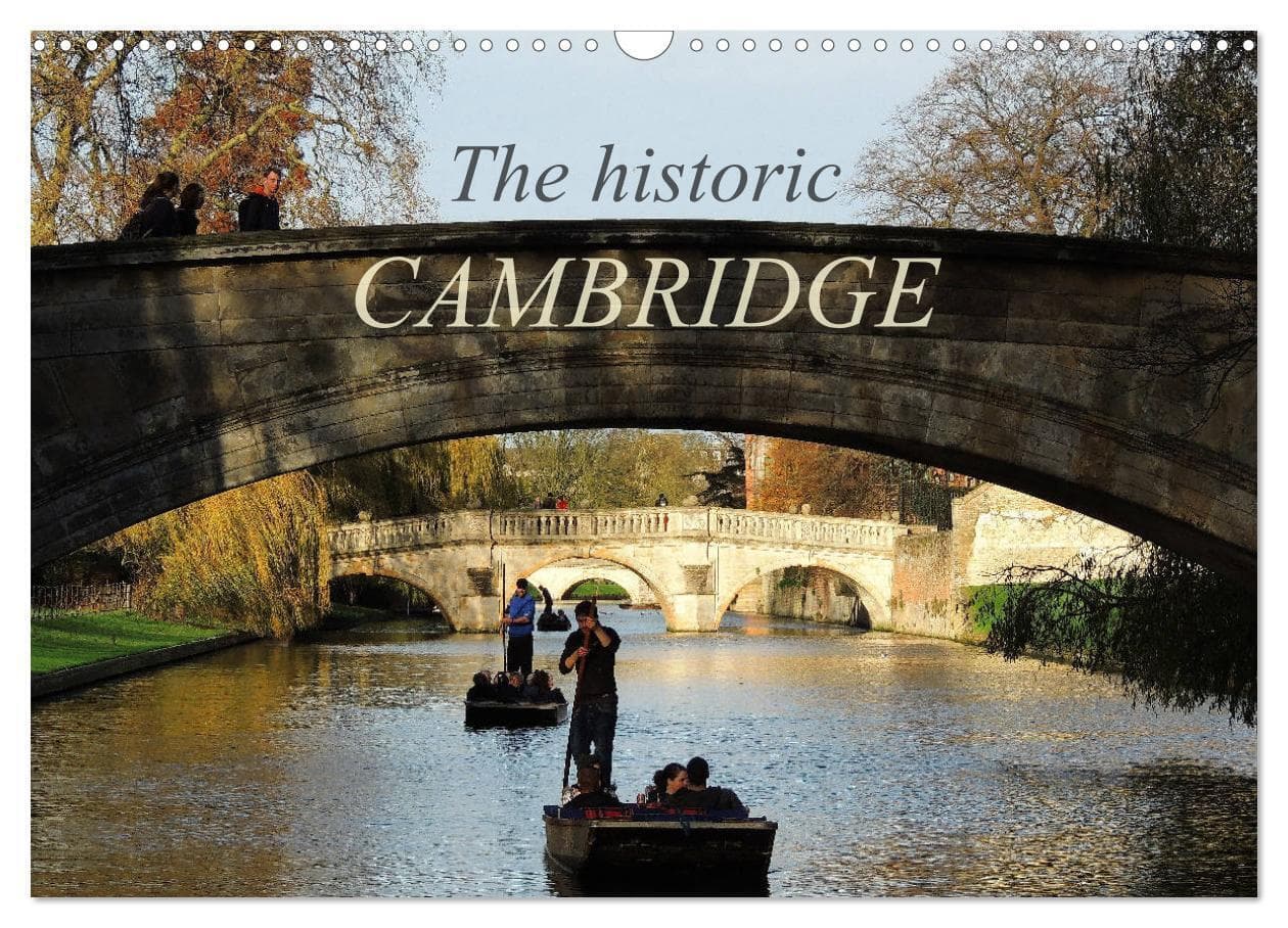 The historic Cambridge (Wall Calendar 2026 DIN A3 landscape), CALVENDO 12 Month Wall Calendar
