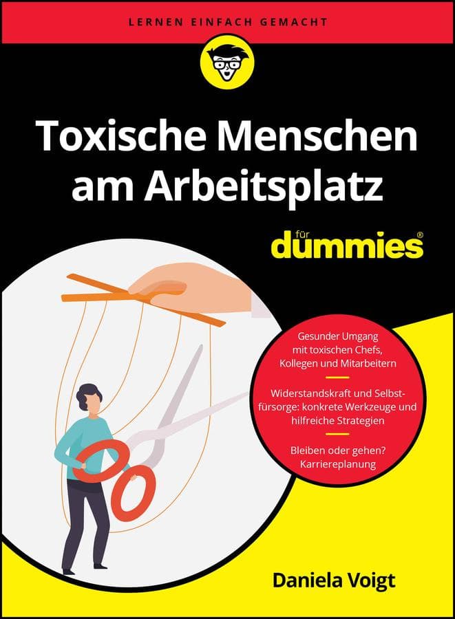 Toxische Menschen am Arbeitsplatz für Dummies