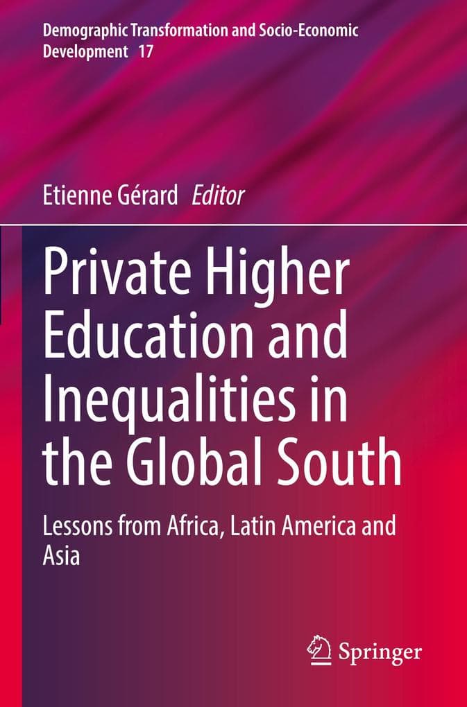 Private Higher Education and Inequalities in the Global South