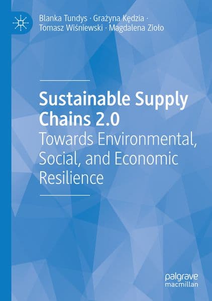 Sustainable Supply Chains 2.0