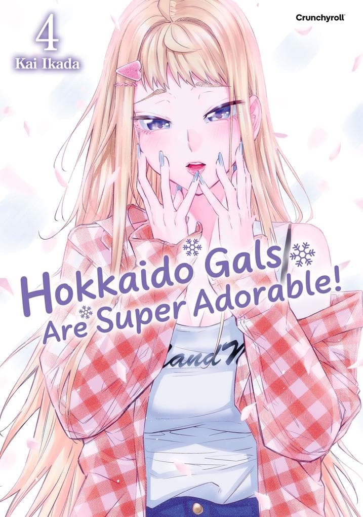 Hokkaido Gals Are Super Adorable! - Band 4