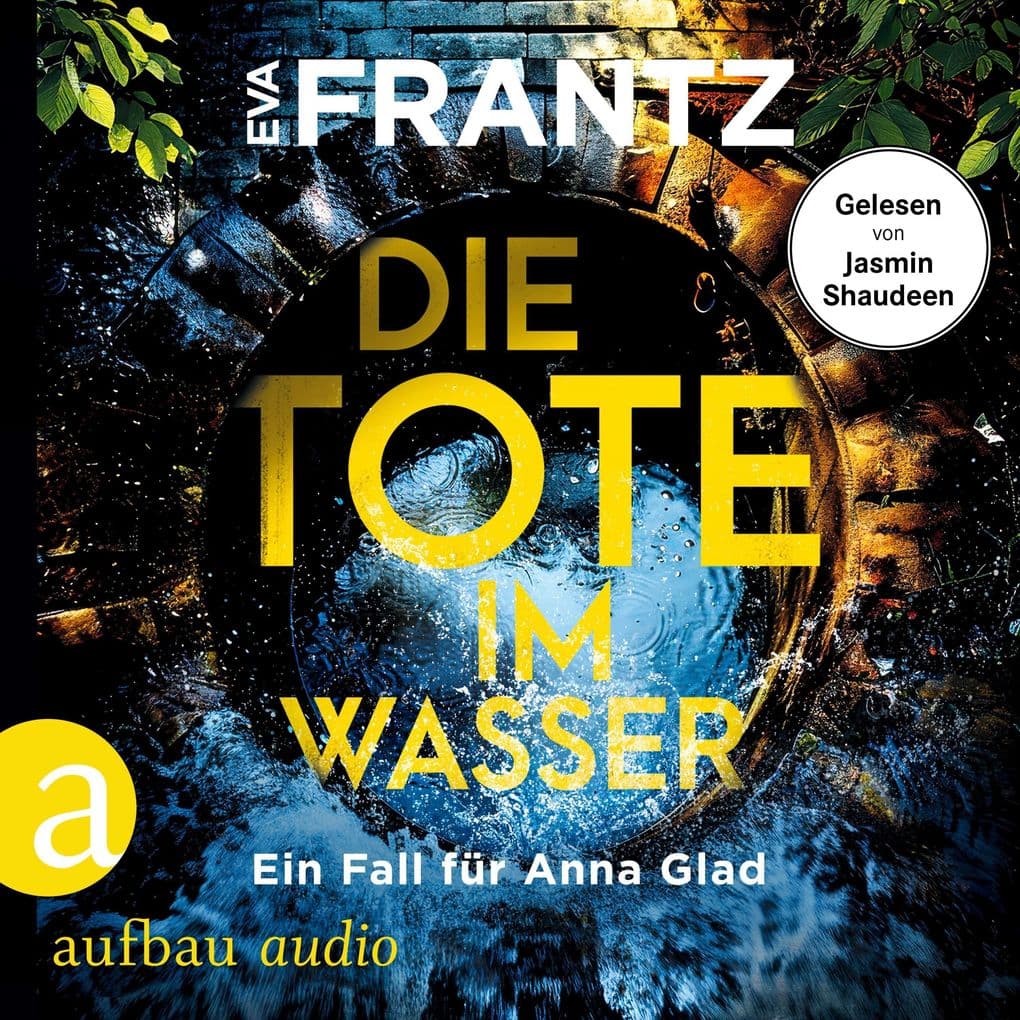 Die Tote im Wasser - Ein Fall für Anna Glad