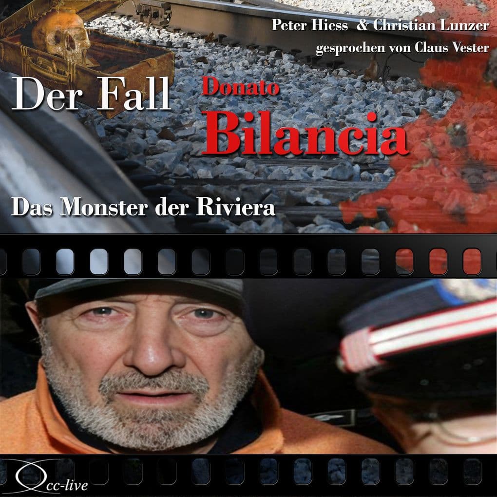 Das Monster der Riviera - Der Fall Donato Bilancia