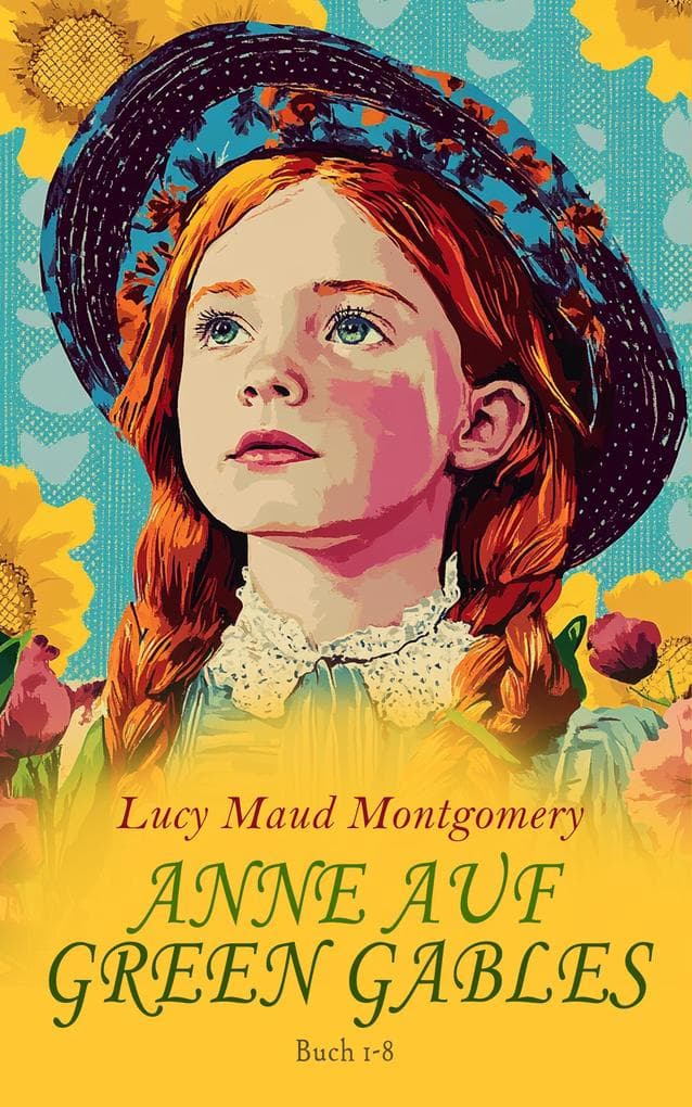 Anne auf Green Gables-Reihe: Buch 1-8