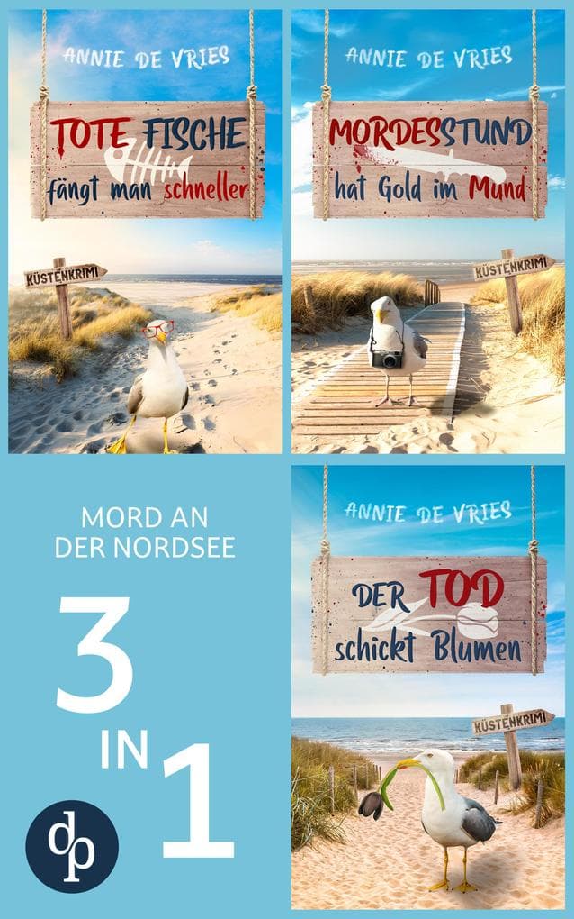 Tote Fische fängt man schneller, Mordesstund hat Gold im Mund & Der Tod schickt Blumen