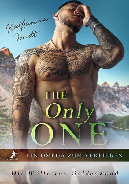 The Only One - Ein Omega zum Verlieben