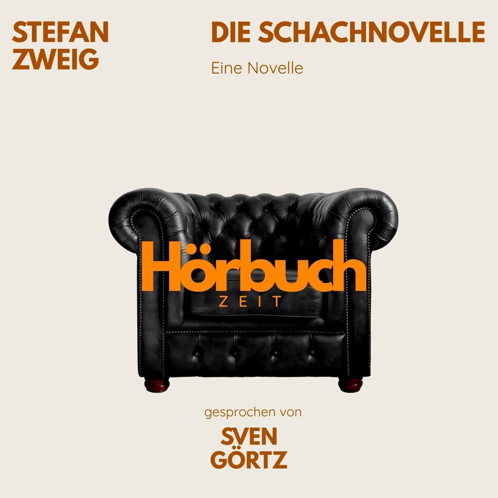 Stefan Zweig: Die Schachnovelle