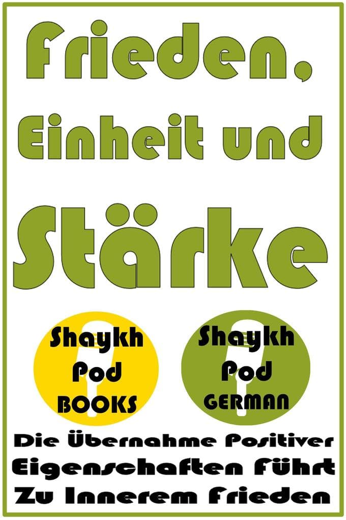 Frieden, Einheit und Stärke