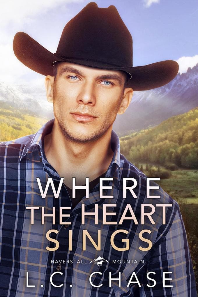 Where the Heart Sings (Haverstall Mountain, #2)