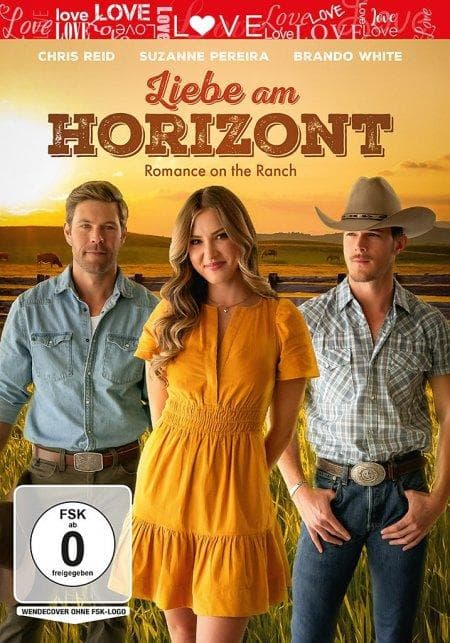 Liebe am Horizont - Romance On The Ranch