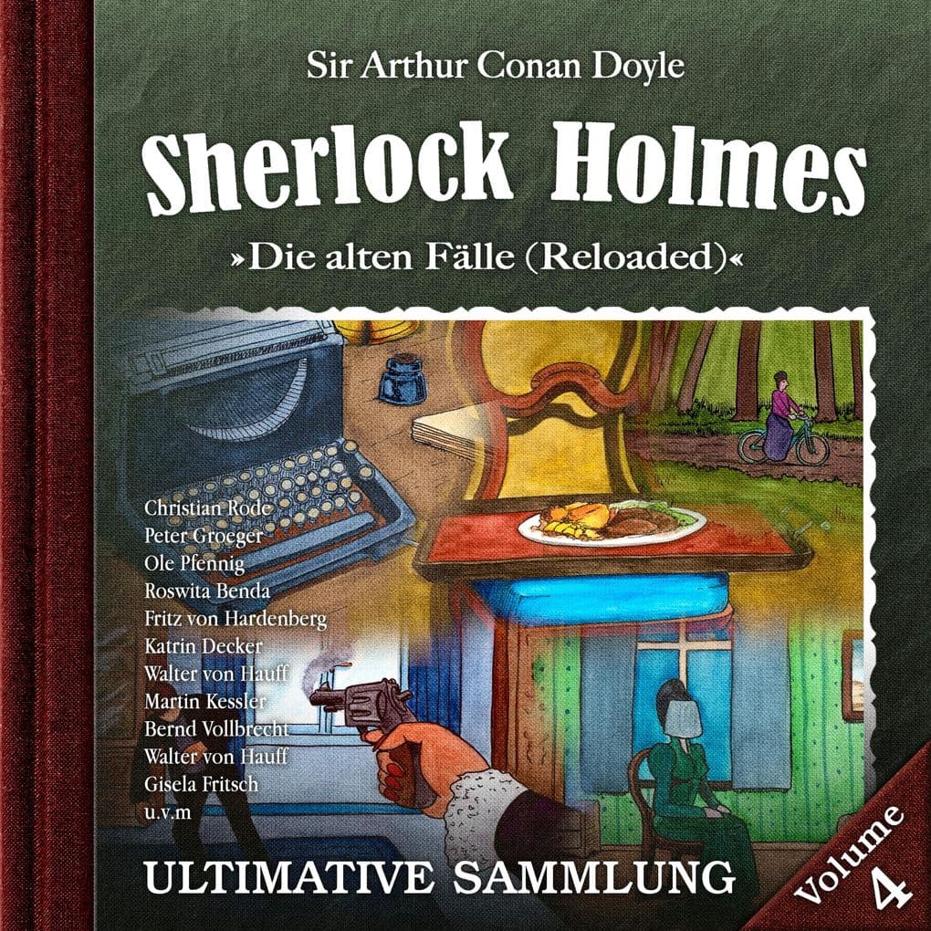 Sherlock Holmes, Die alten Fälle (Reloaded): Ultimative Sammlung Volume 4
