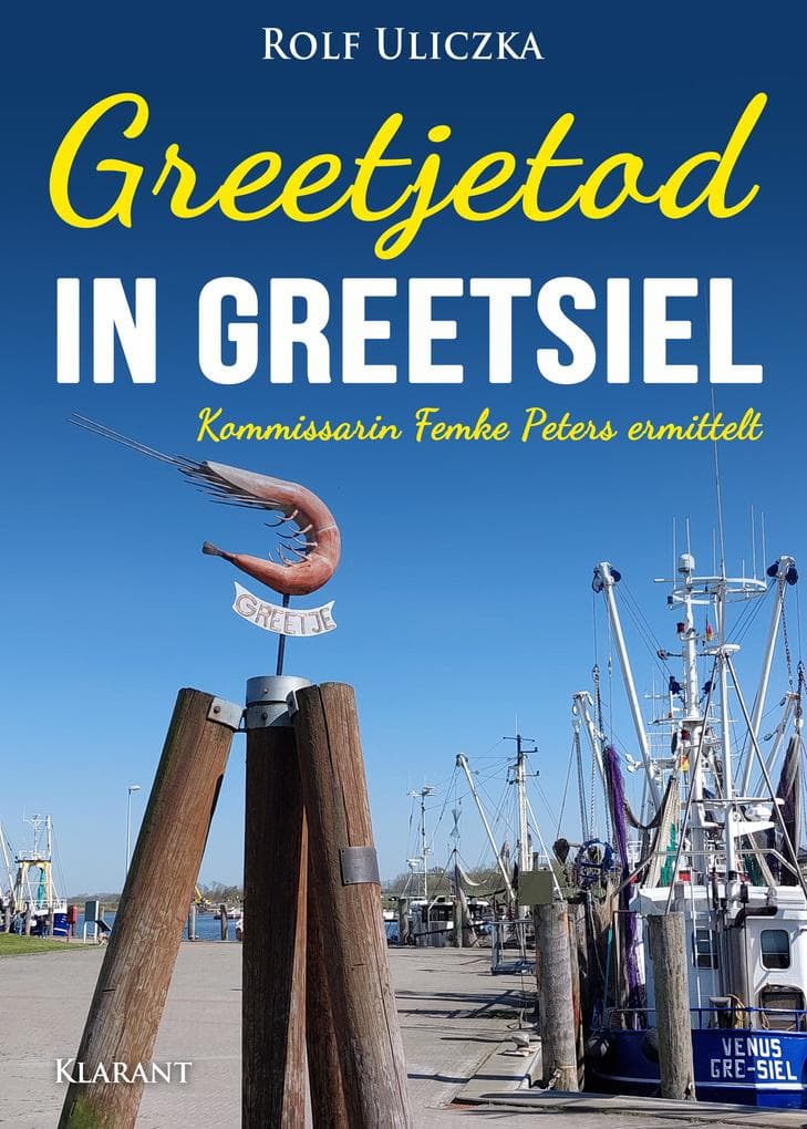 Greetjetod in Greetsiel. Ostfrieslandkrimi