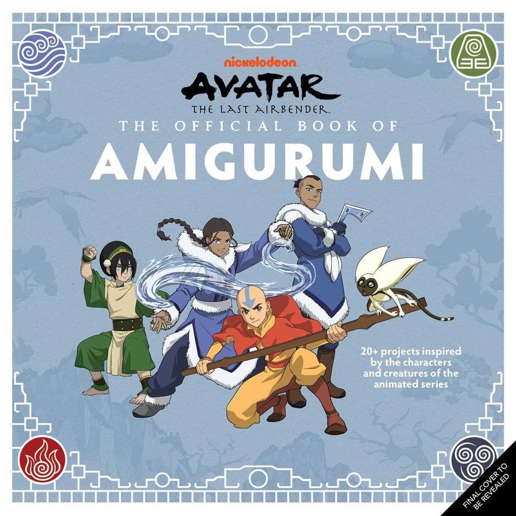 Avatar: The Last Airbender: The Official Book of Amigurumi