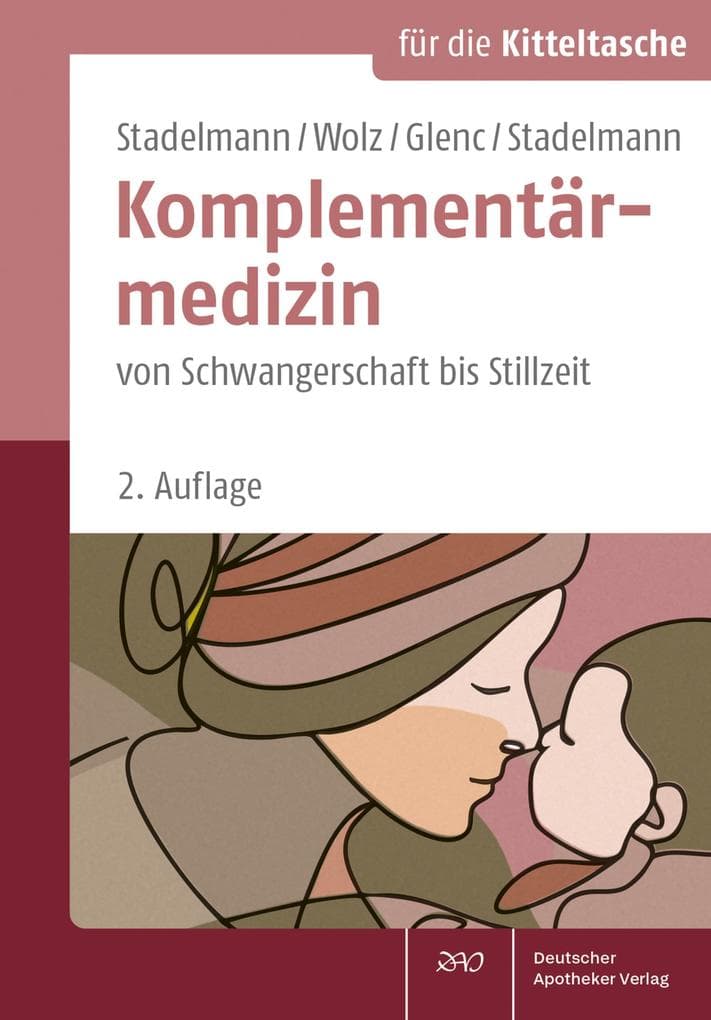 Stadelmann/Wolz/Glenc/Stadelmann Komplementärmedizin