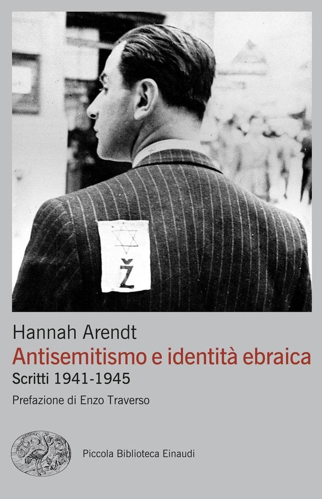 Antisemitismo e identità ebraica. Scritti 1941-1945